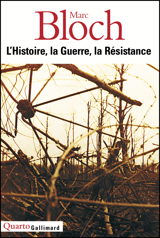 L'HISTOIRE, LA GUERRE, LA RÉSISTANCE