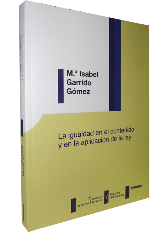 LA IGUALDAD EN EL CONTENIDO Y EN LA APLICACIÓN DE LA LEY