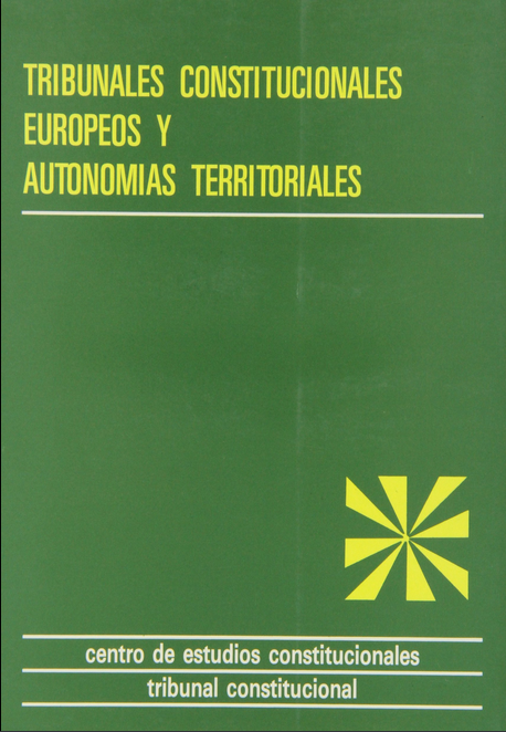 TRIBUNALES CONSTITUCIONALES EUROPEOS Y DERECHOS FUNDAMENTALES