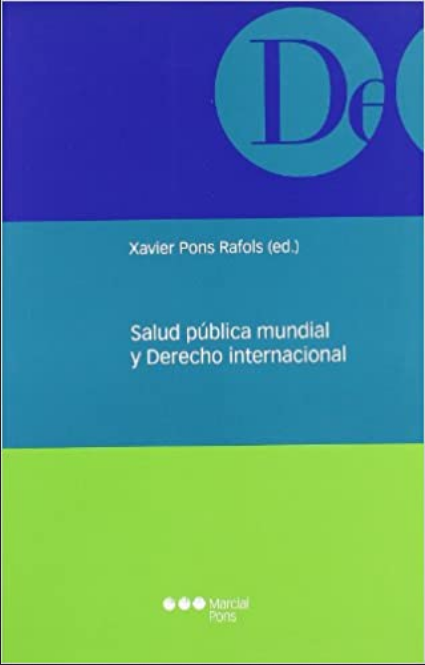 SALUD PÚBLICA MUNDIAL Y DERECHO INTERNACIONAL