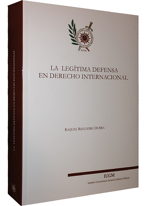 LA LEGÍTIMA DEFENSA EN DERECHO INTERNACIONAL