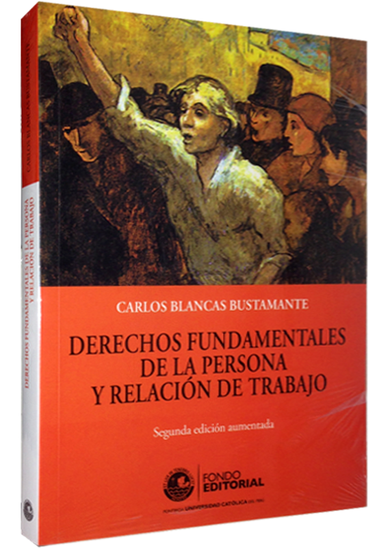 DERECHOS FUNDAMENTALES DE LA PERSONA Y RELACIÓN DE TRABAJO