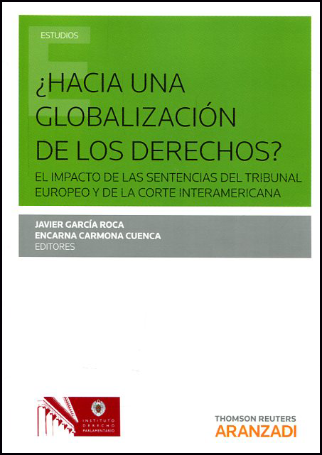 ¿HACIA UNA GLOBALIZACIÓN DE LOS DERECHOS?
