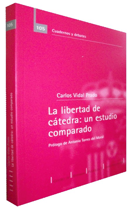 LA LIBERTAD DE CÁTEDRA: UN ESTUDIO COMPARADO