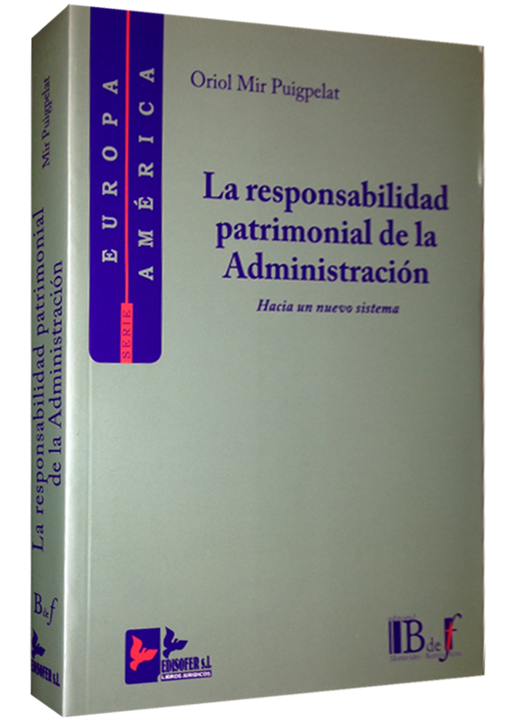 LA RESPONSABILIDAD PATRIMONIAL DE LA ADMINISTRACIÓN