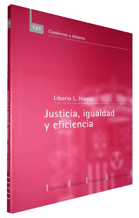 JUSTICIA, IGUALDAD Y EFICIENCIA