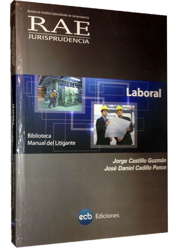 MANUAL DEL LITIGANTE: LABORAL