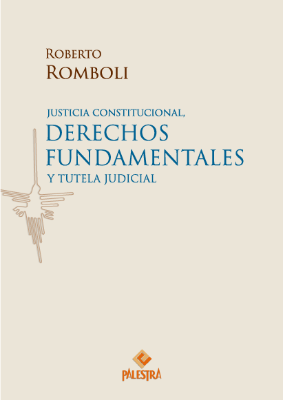 JUSTICIA CONSTITUCIONAL, DERECHOS FUNDAMENTALES Y TUTELA JUDICIAL