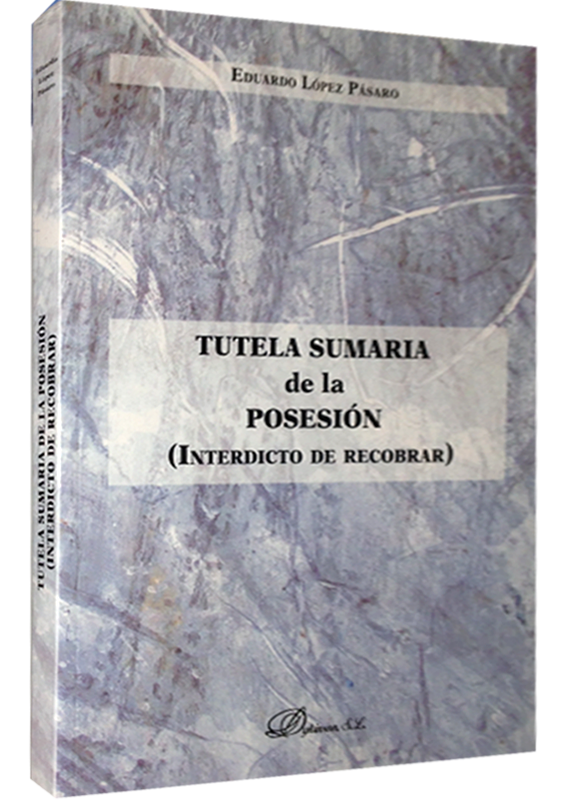TUTELA SUMARIA DE LA POSESIÓN