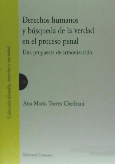 DERECHOS HUMANOS Y BÚSQUEDA DE LA VERDAD EN EL PROCESO PENAL