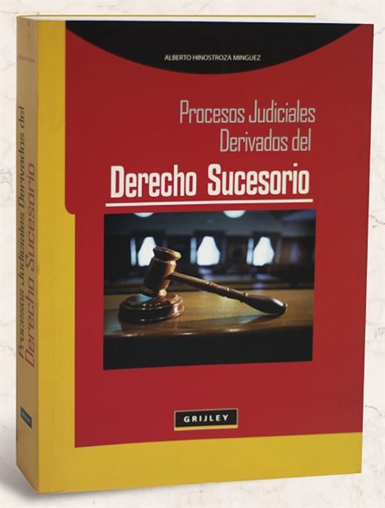 PROCESOS JUDICIALES DERIVADOS DEL DERECHO SUCESORIO