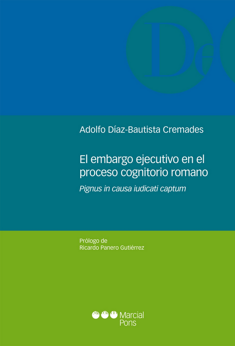 EL EMBARGO EJECUTIVO EN EL PROCESO COGNITORIO ROMANO