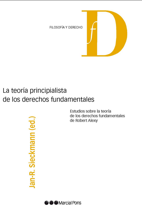 LA TEORÍA PRINCIPIALISTA DE LOS DERECHOS FUNDAMENTALES