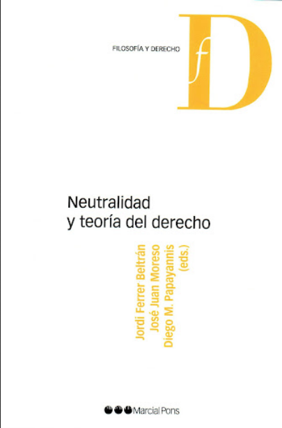 NEUTRALIDAD Y TEORÍA DEL DERECHO