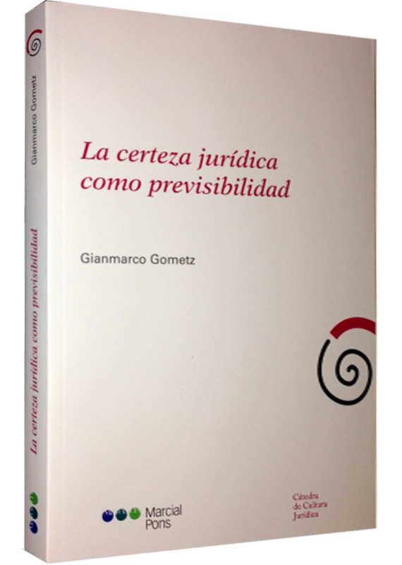 LA CERTEZA JURÍDICA COMO PREVISIBILIDAD