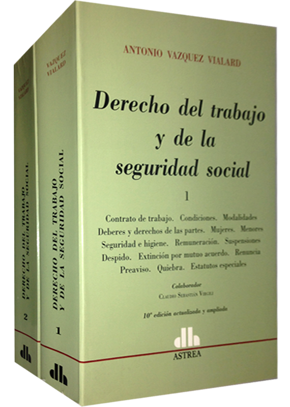 DERECHO DEL TRABAJO Y DE LA SEGURIDAD SOCIAL (2 tomos)