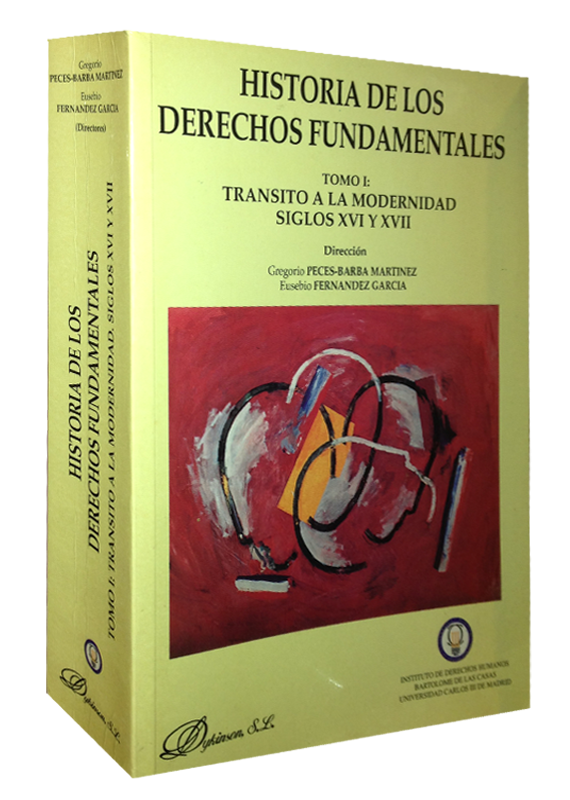 HISTORIA DE LOS DERECHOS FUNDAMENTALES (tomo I)