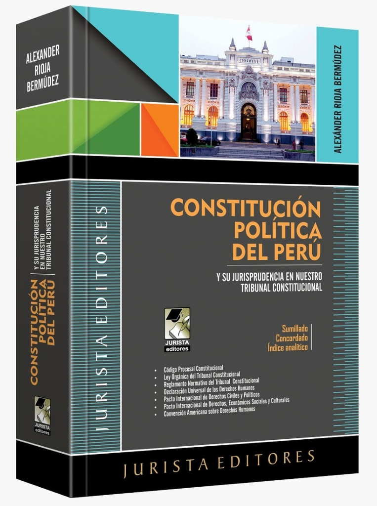 CONSTITUCIÓN POLÍTICA DEL PERÚ Y SU JURISPRUDENCIA EN NUESTRO TRIBUNAL CONSTITUCIONAL