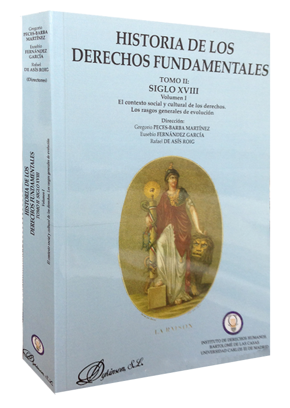 HISTORIA DE LOS DERECHOS FUNDAMENTALES (Tomo II, vol. I)