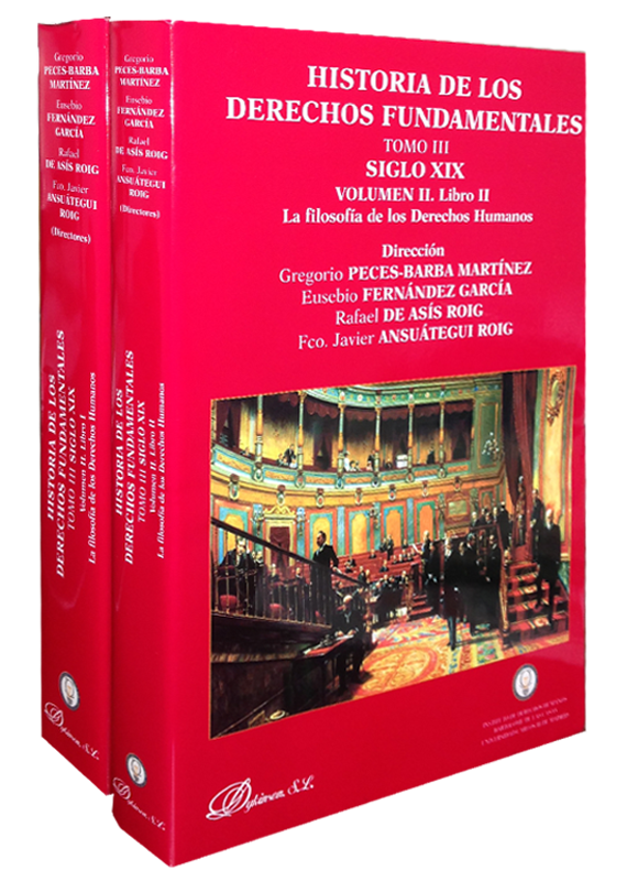 HISTORIA DE LOS DERECHOS FUNDAMENTALES TOMO III. VOL. II