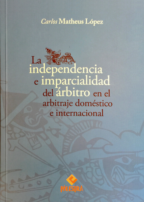 LA INDEPENDENCIA E IMPARCIALIDAD DEL ÁRBITRO