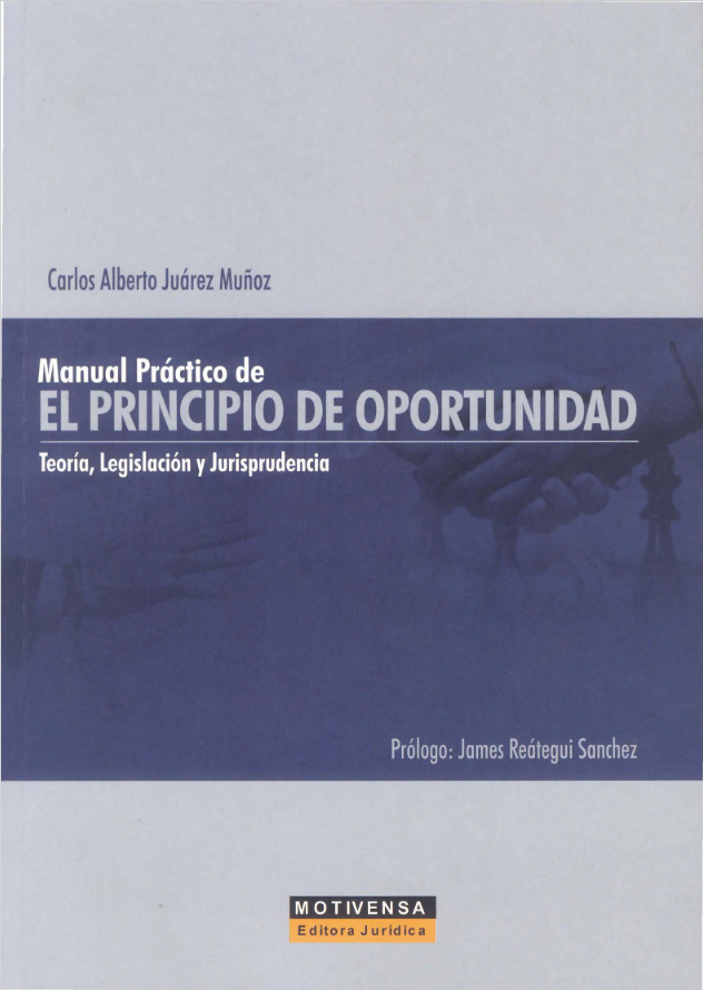 MANUAL PRÁCTICO DE EL PRINCIPIO DE OPORTUNIDAD