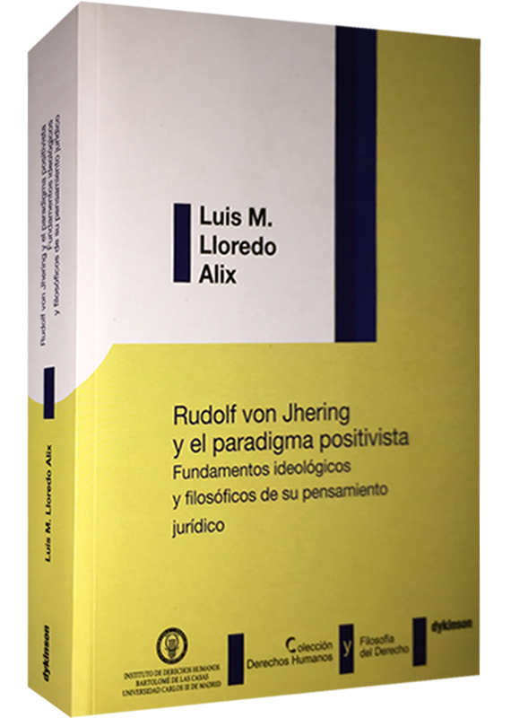 RUDOLF VON JHERING Y EL PARADIGMA POSITIVISTA