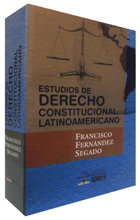 ESTUDIOS DE DERECHO CONSTITUCIONAL LATINOAMERICANO