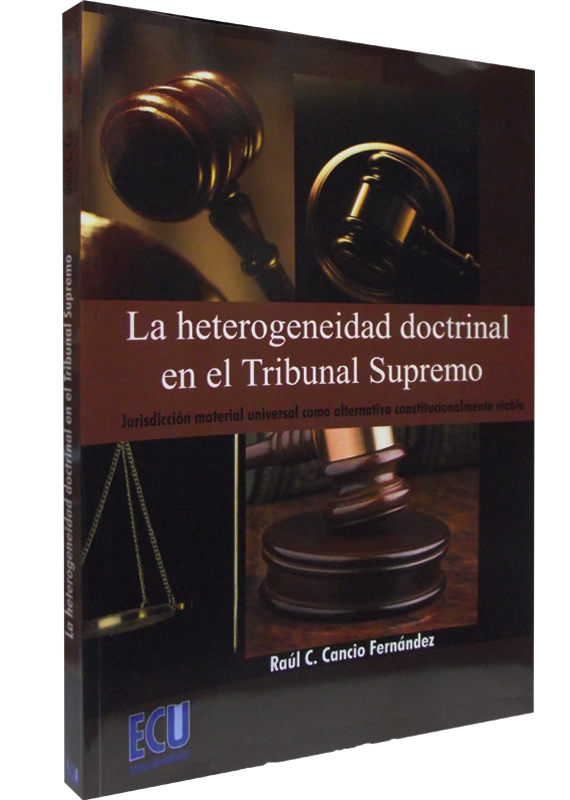LA HETEROGENEIDAD DOCTRINAL EN EL TRIBUNAL SUPREMO