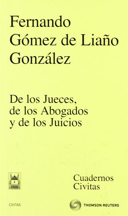 DE LOS JUECES, DE LOS ABOGADOS Y DE LOS JUICIOS
