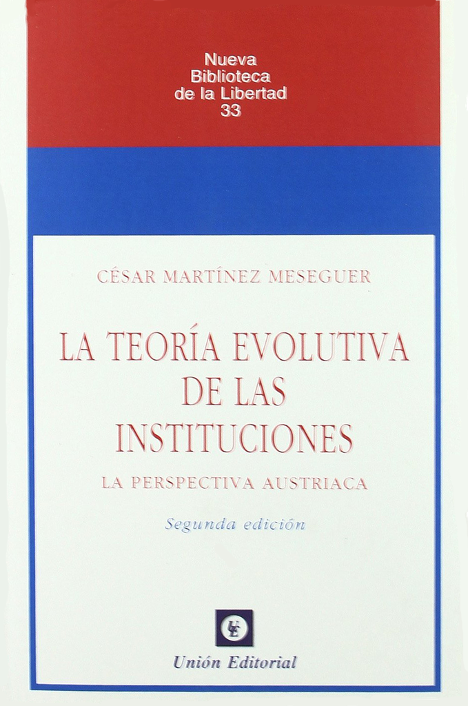 LA TEORÍA EVOLUTIVA DE LAS INSTITUCIONES