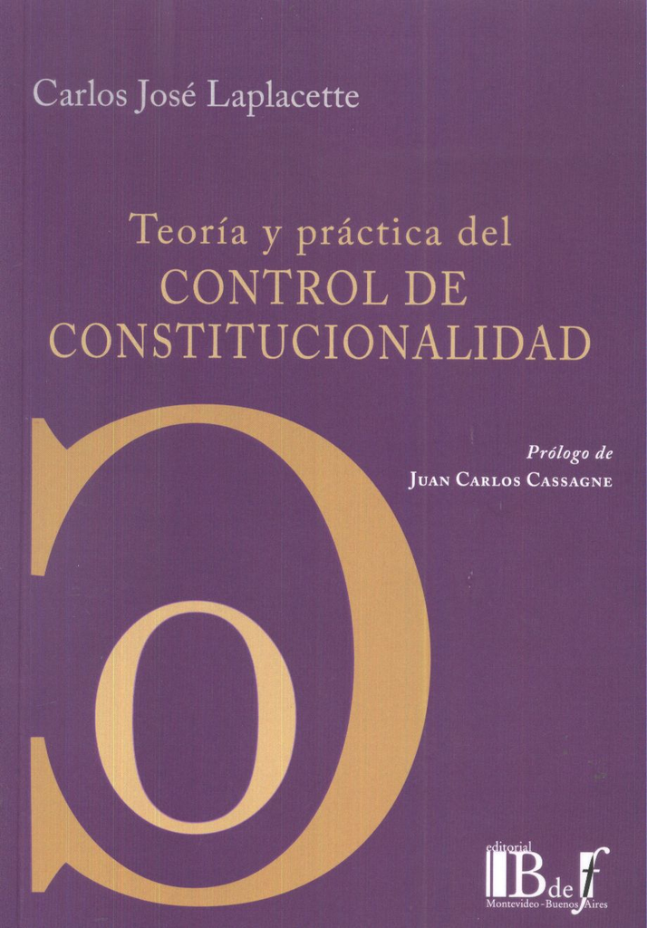 TEORÍA Y PRÁCTICA DEL CONTROL DE CONSTITUCIONALIDAD
