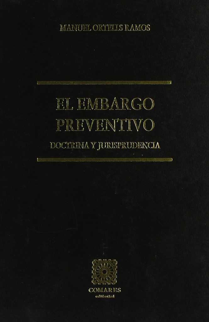 EL EMBARGO PREVENTIVO