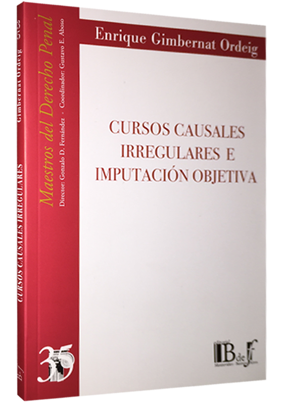 CURSOS CAUSALES IRREGULARES E IMPUTACIÓN OBJETIVA