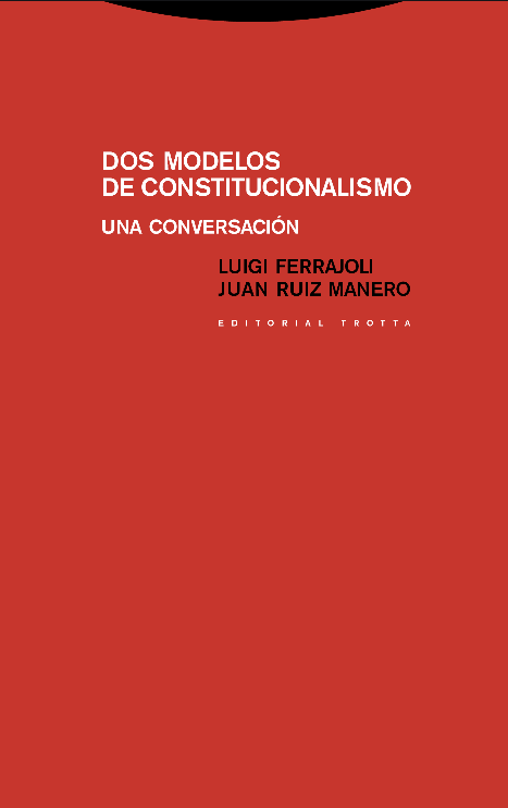 DOS MODELOS DE CONSTITUCIONALISMO