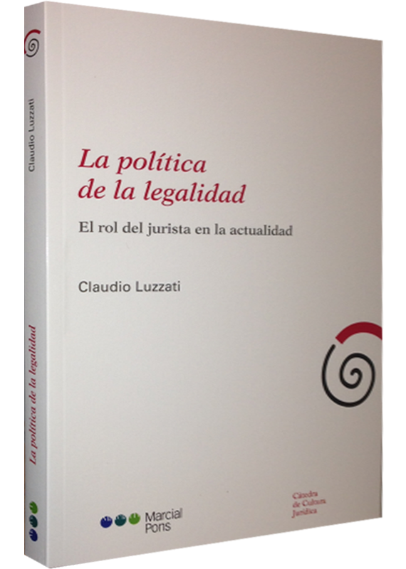 LA POLÍTICA DE LA LEGALIDAD
