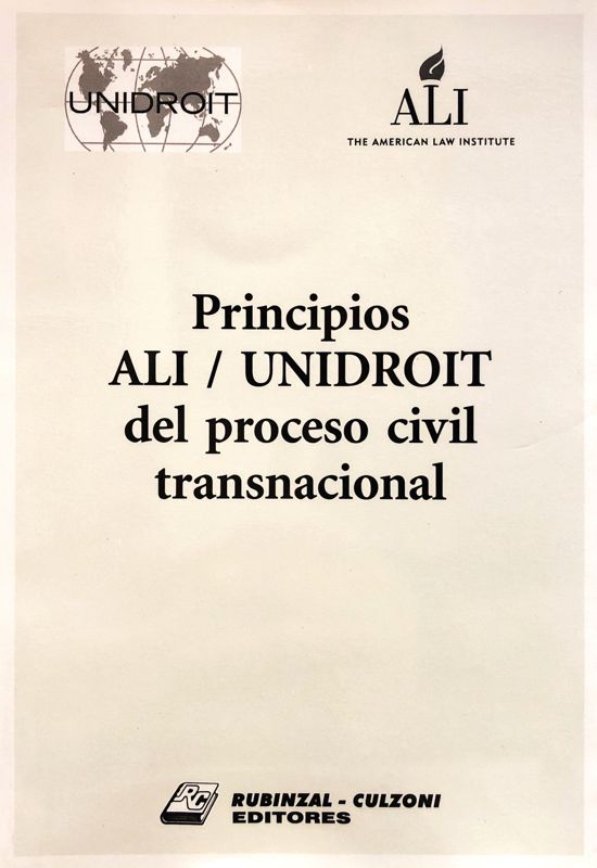 PRINCIPIOS ALI / UNIDROIT DEL PROCESO CIVIL TRANSNACIONAL