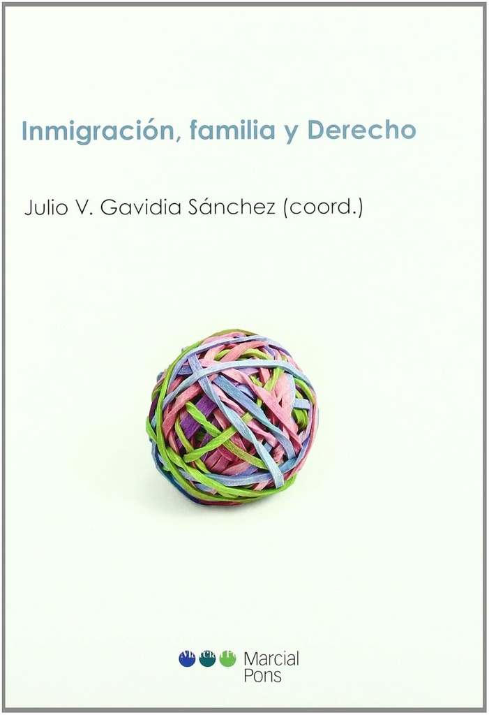INMIGRACIÓN, FAMILIA Y DERECHO