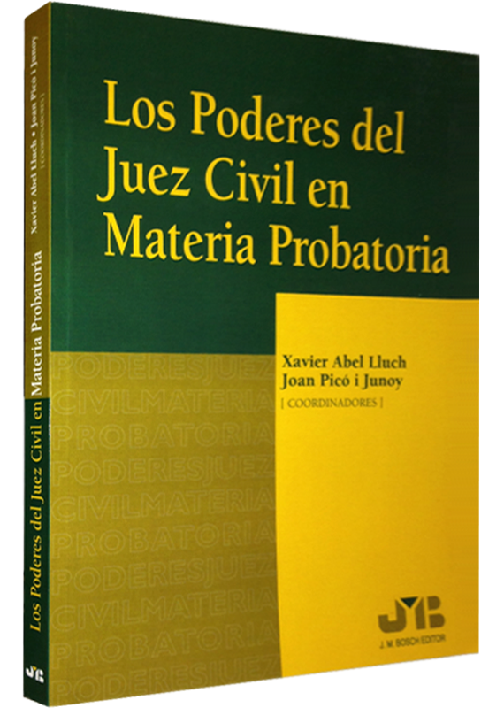 LOS PODERES DEL JUEZ CIVIL EN MATERIA PROBATORIA