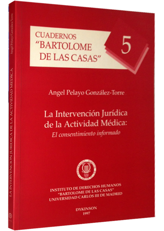 LA INTERVENCIÓN JURÍDICA DE LA ACTIVIDAD MÉDICA