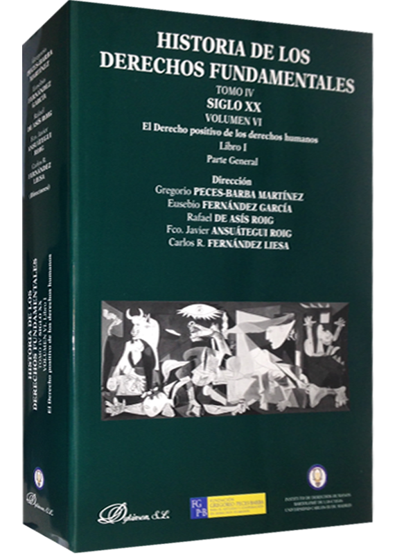 HISTORIA DE LOS DERECHOS FUNDAMENTALES (Tomo IV, vol. VI, libro I)