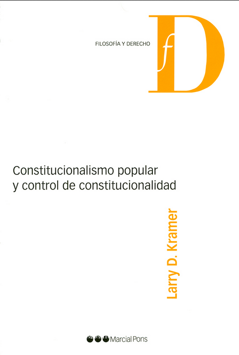 CONSTITUCIONALISMO POPULAR Y CONTROL DE LA CONSTITUCIONALIDAD