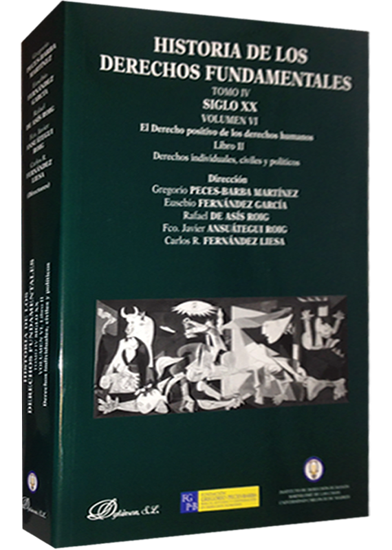 HISTORIA DE LOS DERECHOS FUNDAMENTALES (Tomo IV, vol. VI. libro II)