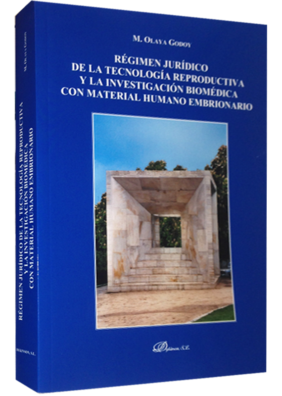 REGÍMEN JURÍDICO DE LA TECNOLOGÍA REPRODUCTIVA Y LA INVESTIGACIÓN BIOMÉDICA CON MATERIAL HUMANO EMBRIONARIO