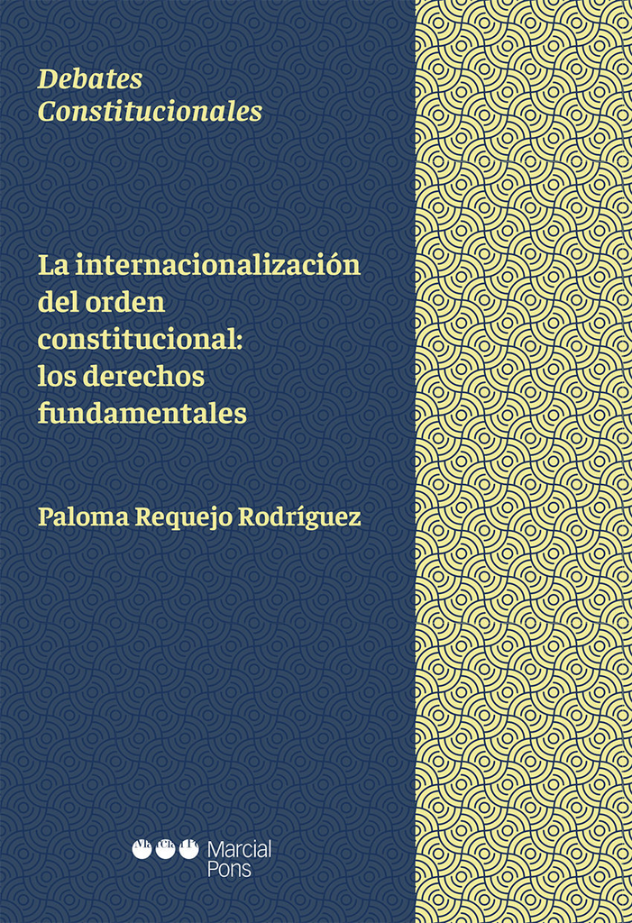 LA INTERNACIONALIZACIÓN DEL ORDEN CONSTITUCIONAL