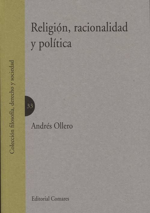 RELIGIÓN, RACIONALIDAD Y POLÍTICA