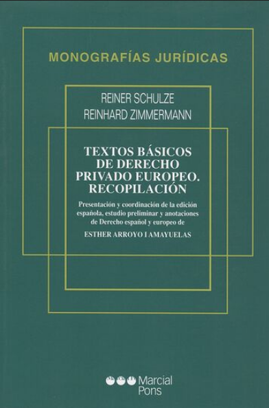 TEXTOS BÁSICOS DE DERECHO PRIVADO EUROPEO
