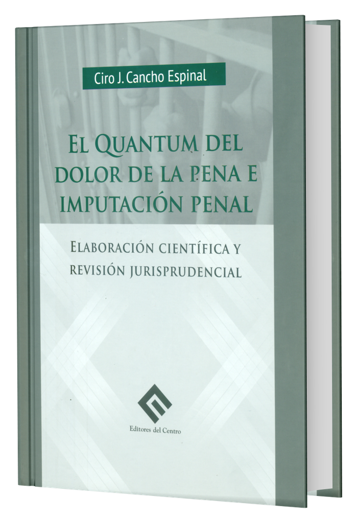 EL QUANTUM DEL DOLOR DE LA PENA E IMPUTACIÓN PENAL
