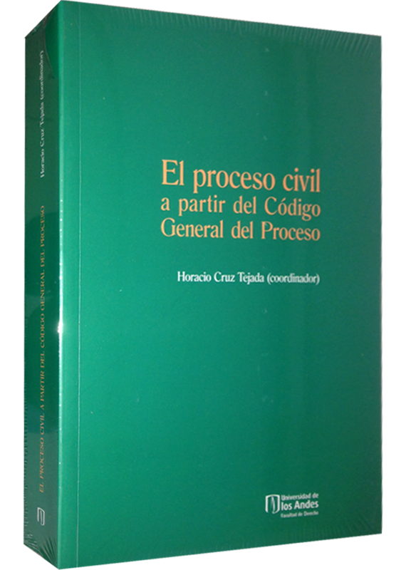 EL PROCESO CIVIL A PARTIR DEL CÓDIGO GENERAL DEL PROCESO