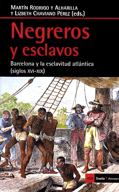 NEGREROS Y ESCLAVOS